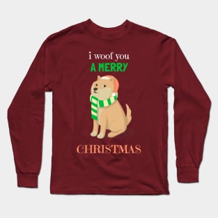 I Woof You A Merry Christmas Long Sleeve T-Shirt